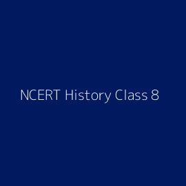 NCERT History Class 8